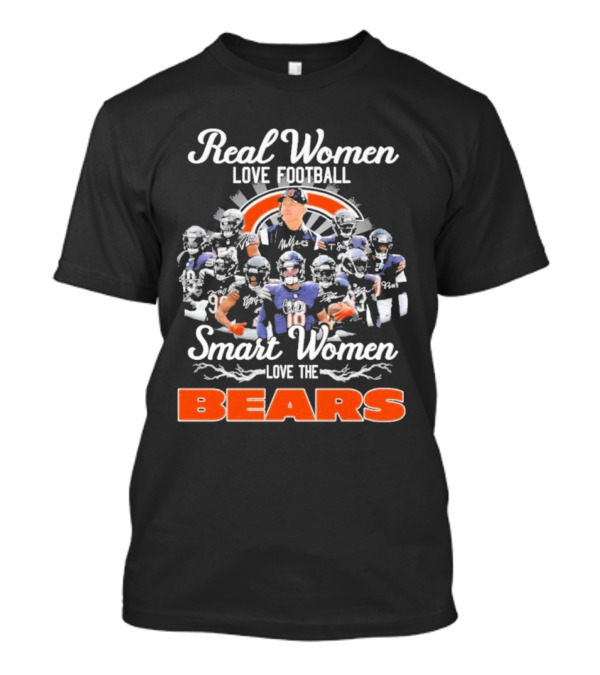 Real Women Love Football Smart Women Love The Bears T-Shirt