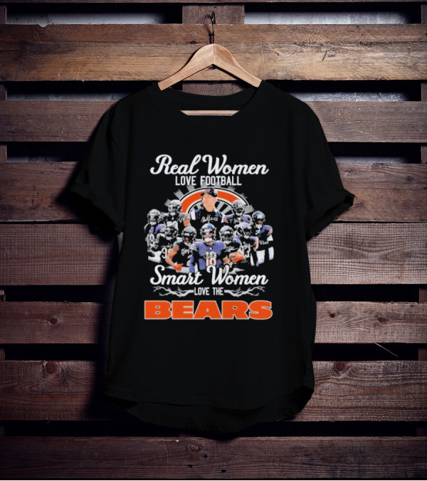 Real Women Love Football Smart Women Love The Bears T-Shirt