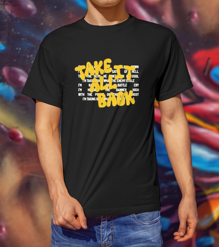 Tauren Wells Take It All Back Vintage I'm Raising The Battle Cry T-Shirt