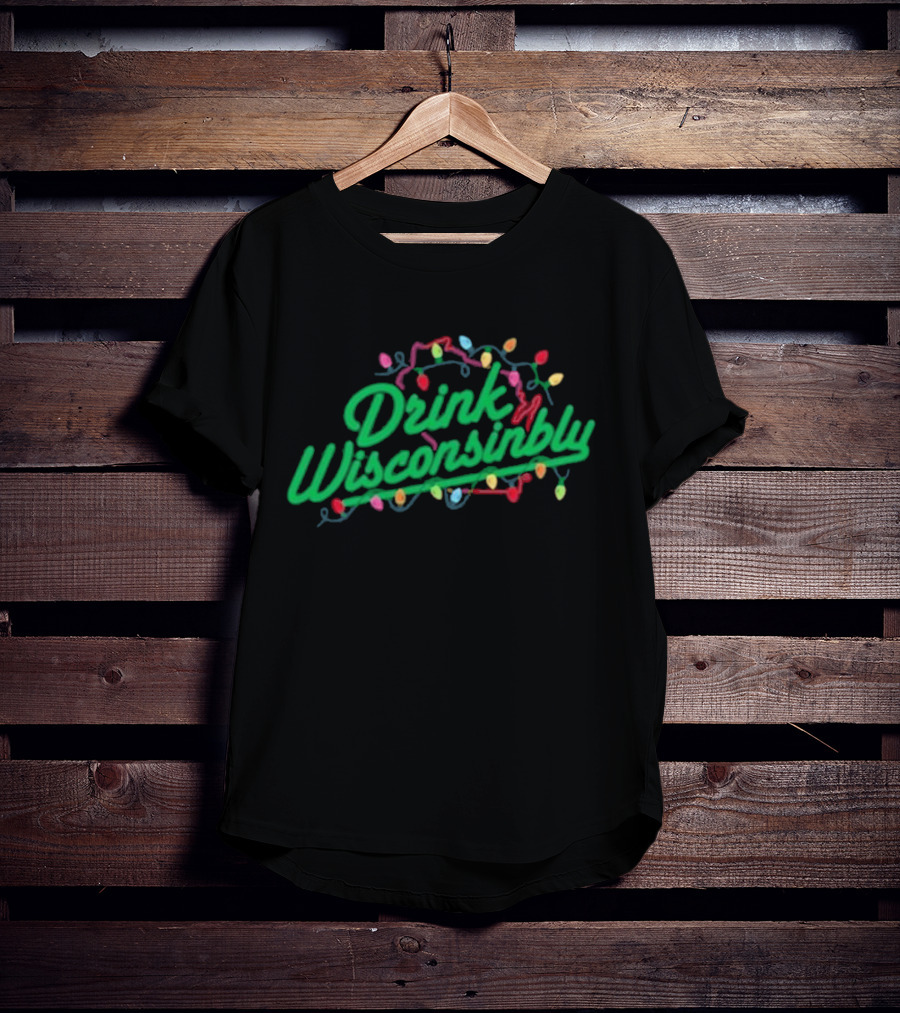 Drink Wisconsinbly Christmas Lights Festive Holiday T-Shirt