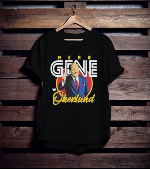 Mean Gene Okerlund W Emblem 500 Level T-Shirt