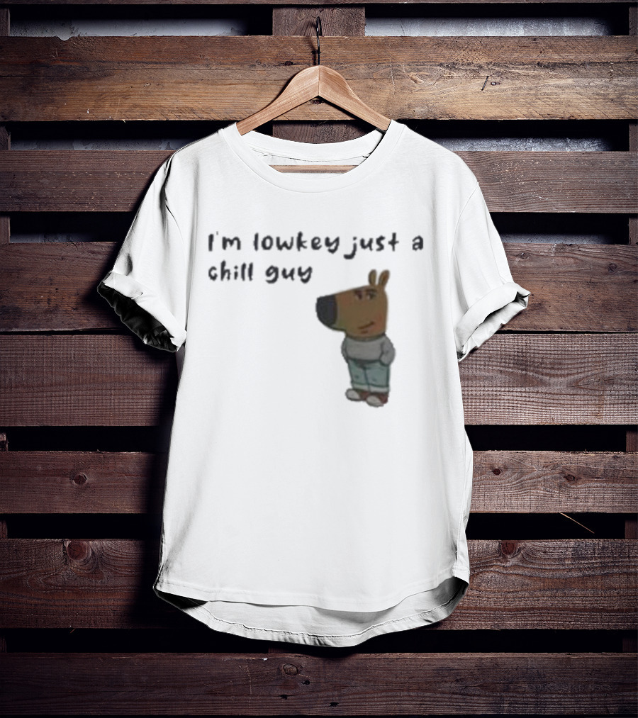 Chill Guy Dog I'm Lowkey Just A Chill Guy Animal Crossing Inspired Character T-Shirt