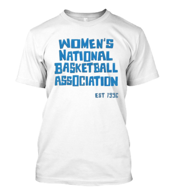 Women’s National Basketball Association Est 1996 T-Shirt