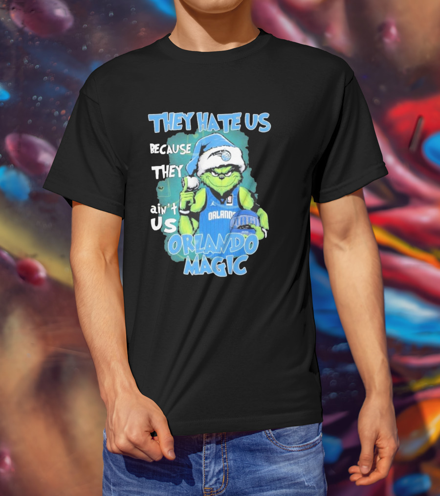 They Hate Us Because They Ain't Us Orlando Magic Grinch Santa Basketball T-Shirt