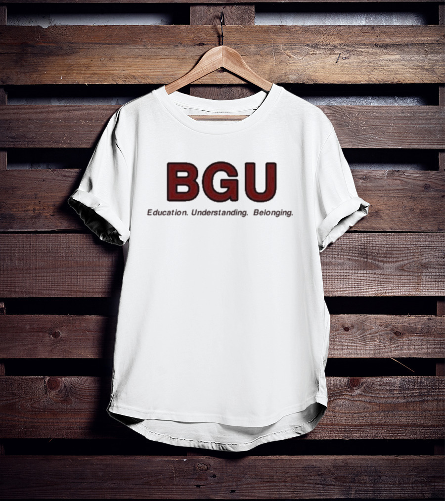 BGU Education Understanding Belonging T-Shirt