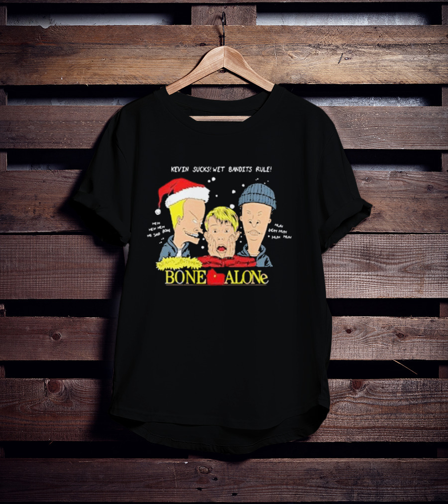 Beavis And Butthead Kevin Sucks Wet Bandits Rule Bone Alone Christmas T-Shirt