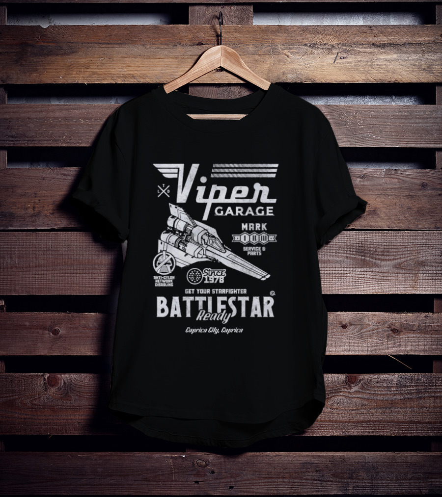 Viper Garage Battlestar Ready Starfighter Service Caprica City Since 1978 T-Shirt