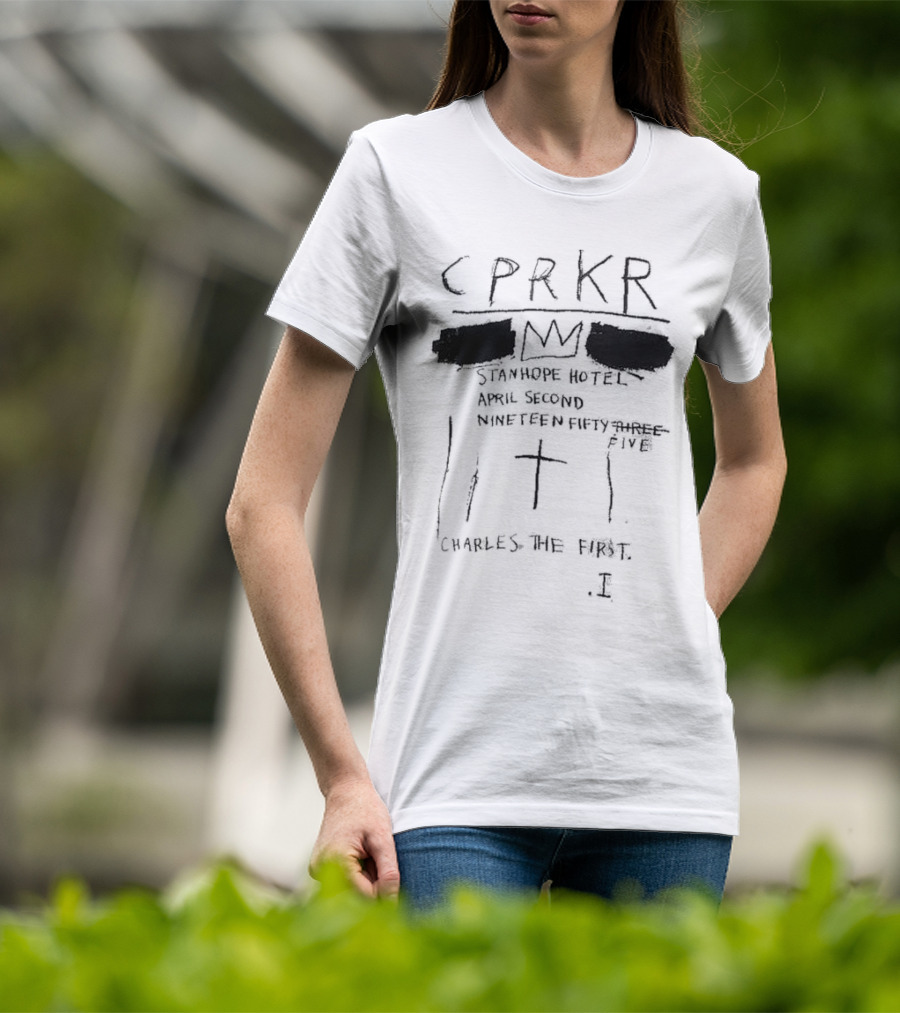 CPRKR Stanhope Hotel April Second Nineteen Fifty Five Charles The First Crown Cross I T-Shirt
