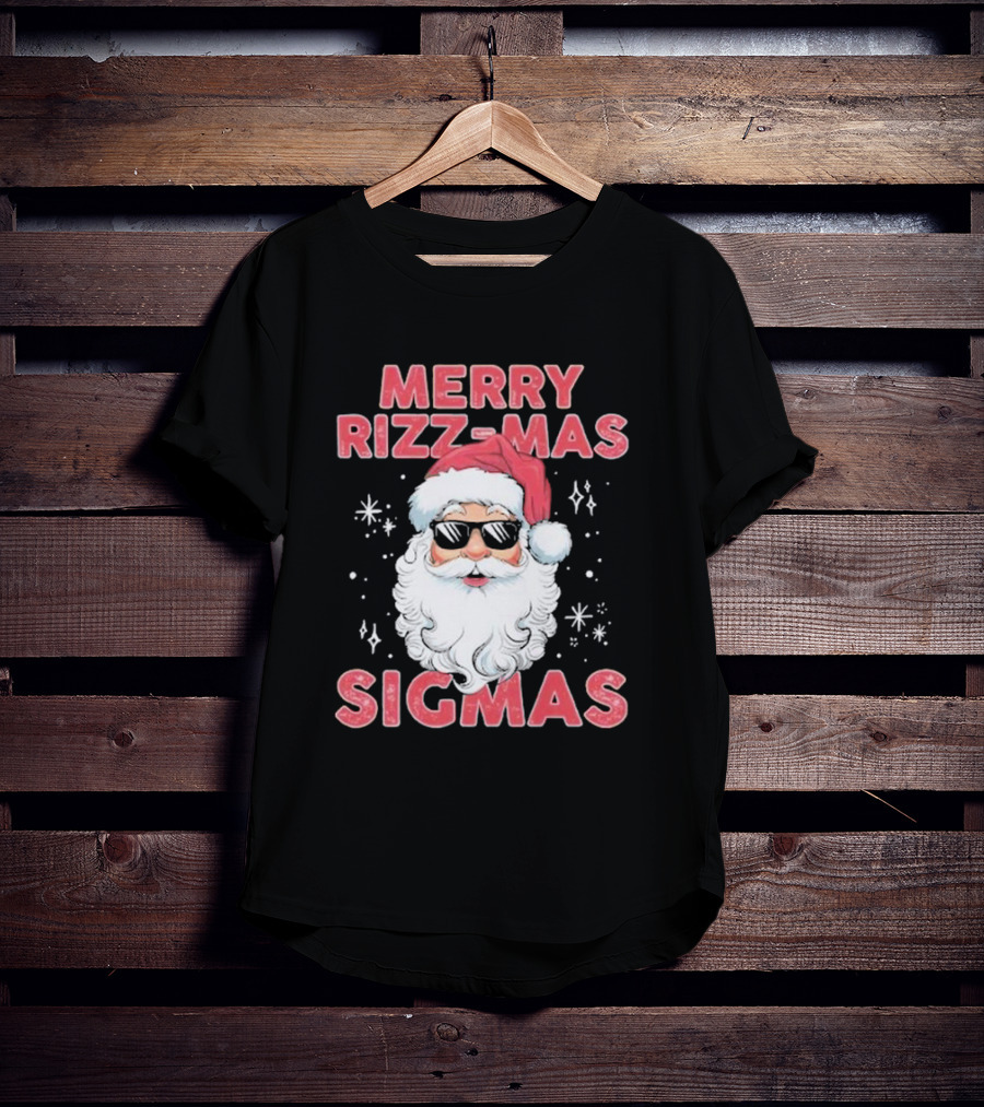Merry Rizz-Mas Sigmas Santa Christmas T-Shirt