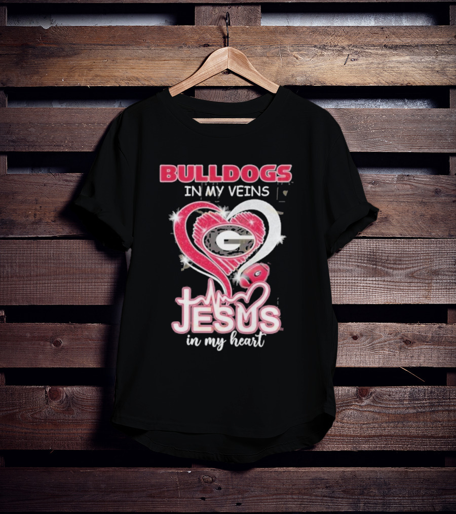 Bulldogs In My Veins Jesus In My Heart Georgia Bulldogs T-Shirt