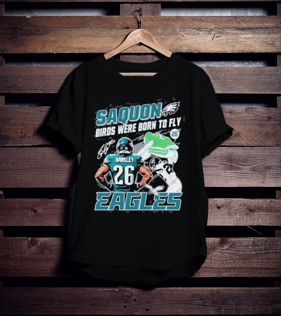 Saquon Barkley 26 Birds Were Born To Fly Philadelphia Eagles T-Shirt
