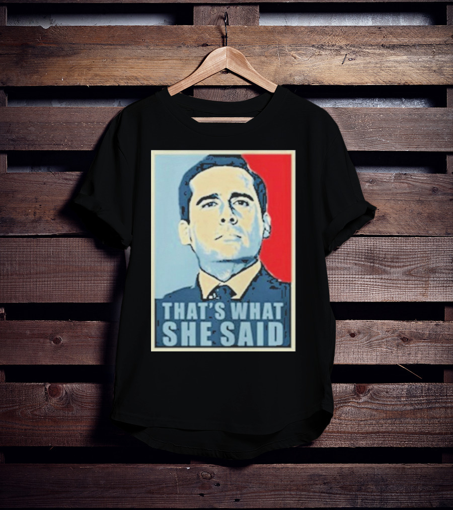 Vegas Matt That's What She Said T-Shirt