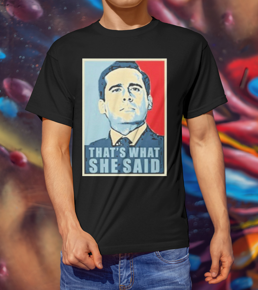 Vegas Matt That's What She Said T-Shirt