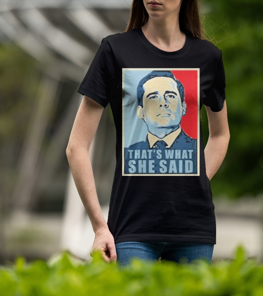 Vegas Matt That's What She Said T-Shirt