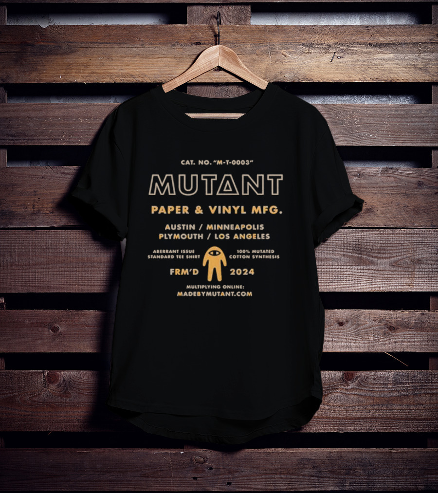 MUTANT Paper Vinyl MFG Austin Minneapolis Plymouth Los Angeles T-Shirt