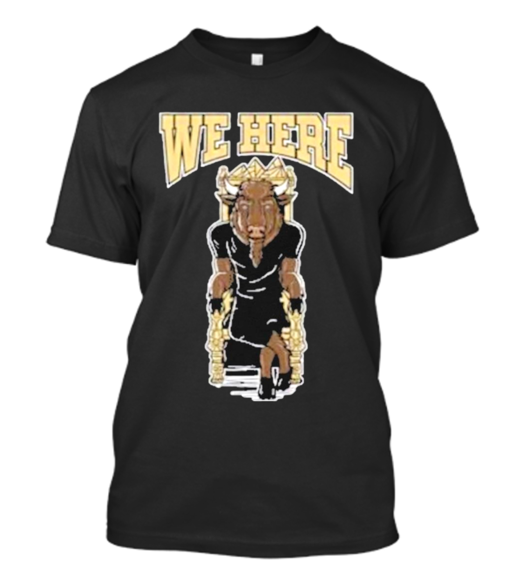 WE HERE Buffalo Bull King On Throne T-Shirt