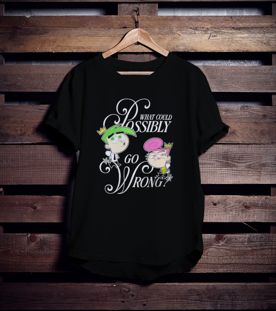 What Could Possibly Go Wrong Fairy OddParents Cosmo And Wanda T-Shirt