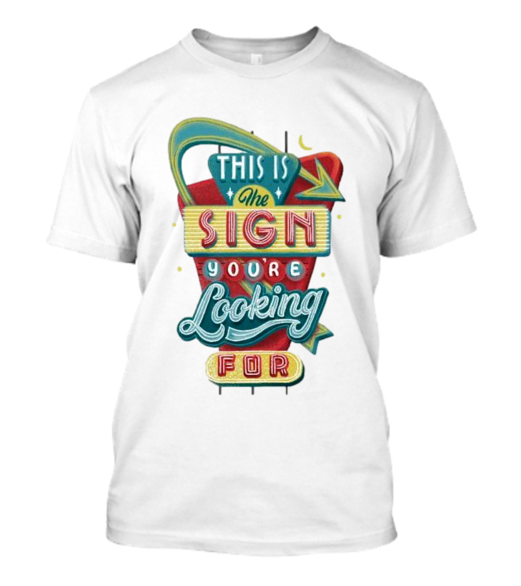 This Is The Sign You’re Looking For Retro Style Neon Arrow T-Shirt