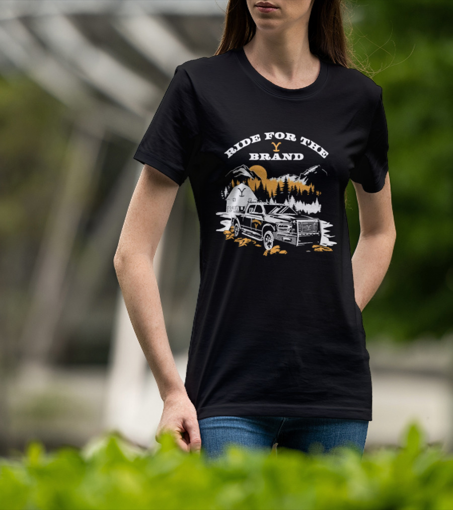 Ride For The Brand Yellowstone Truck Mountains Forest Cabin T-Shirt