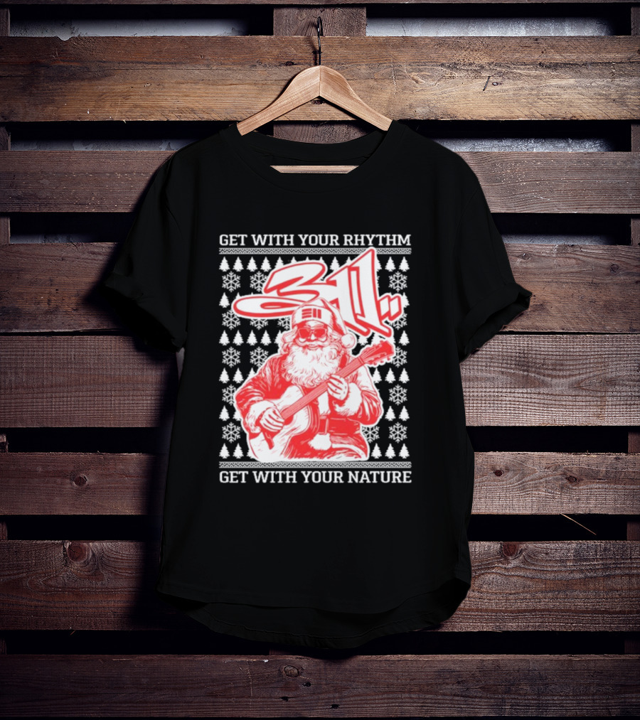 311 Santa Get With Your Rhythm Nature Holiday T-Shirt
