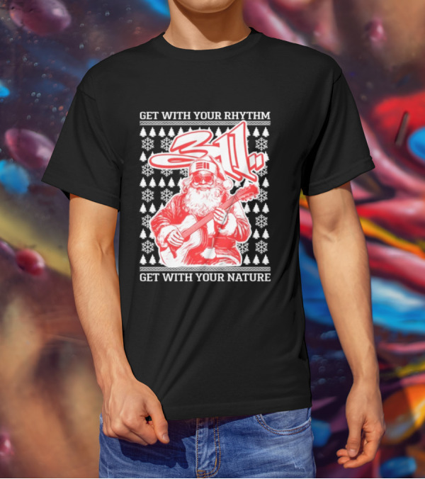 311 Santa Get With Your Rhythm Nature Holiday T-Shirt
