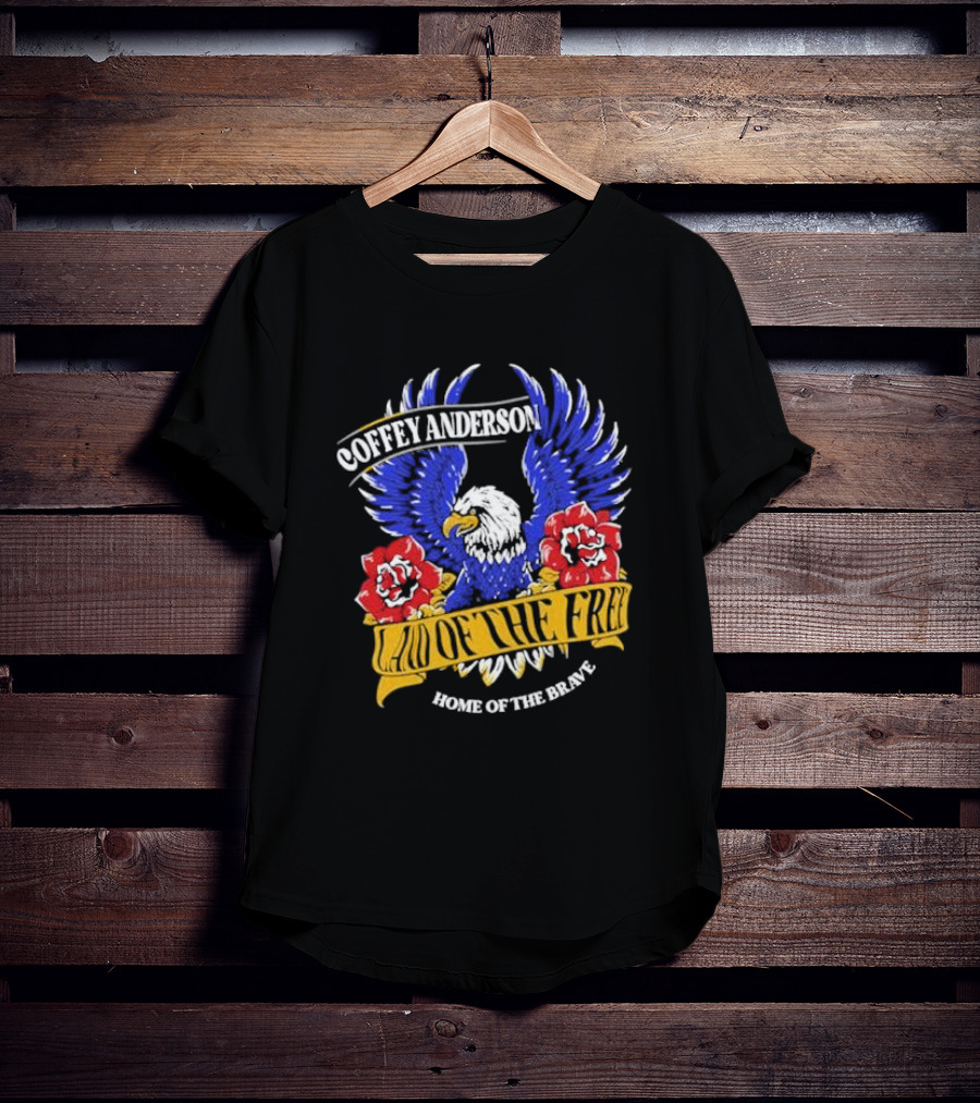 Coffey Anderson Land Of The Free Home Of The Brave Eagle Roses T-Shirt