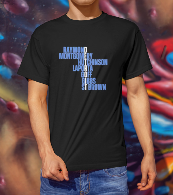 Detroit Raymond Montgomery Hutchinson LaPorta Goff Gibbs St Brown T-Shirt
