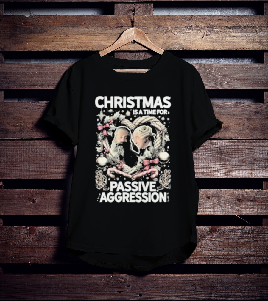 Christmas Is A Time For Passive Aggression Wreath And Candy Canes T-Shirt