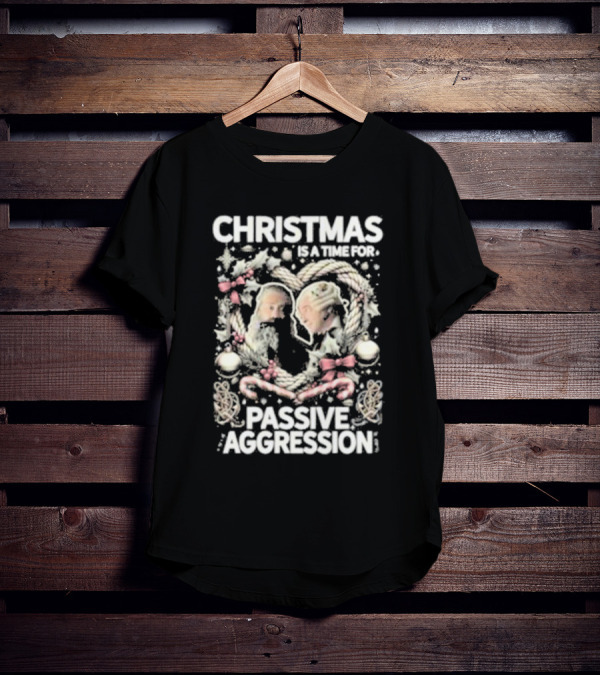 Christmas Is A Time For Passive Aggression Wreath And Candy Canes T-Shirt