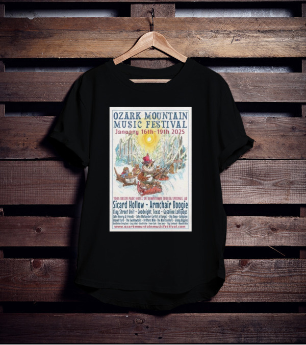 Ozark Mountain Music Festival January 16-19 2025 Eureka Springs AR Featuring Sicard Hollow And Armchair Boogie T-Shirt