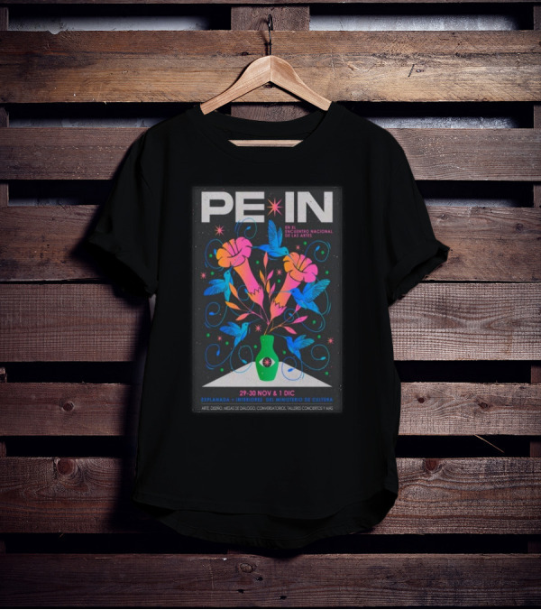 PE IN Encuentro Nacional Artes Explanada Interiores Ministerio Cultura Nov 29-30 Dec 1 T-Shirt