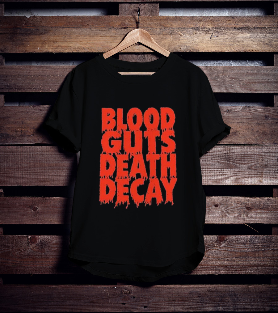 Blood Guts Death Decay Horror Typography T-Shirt
