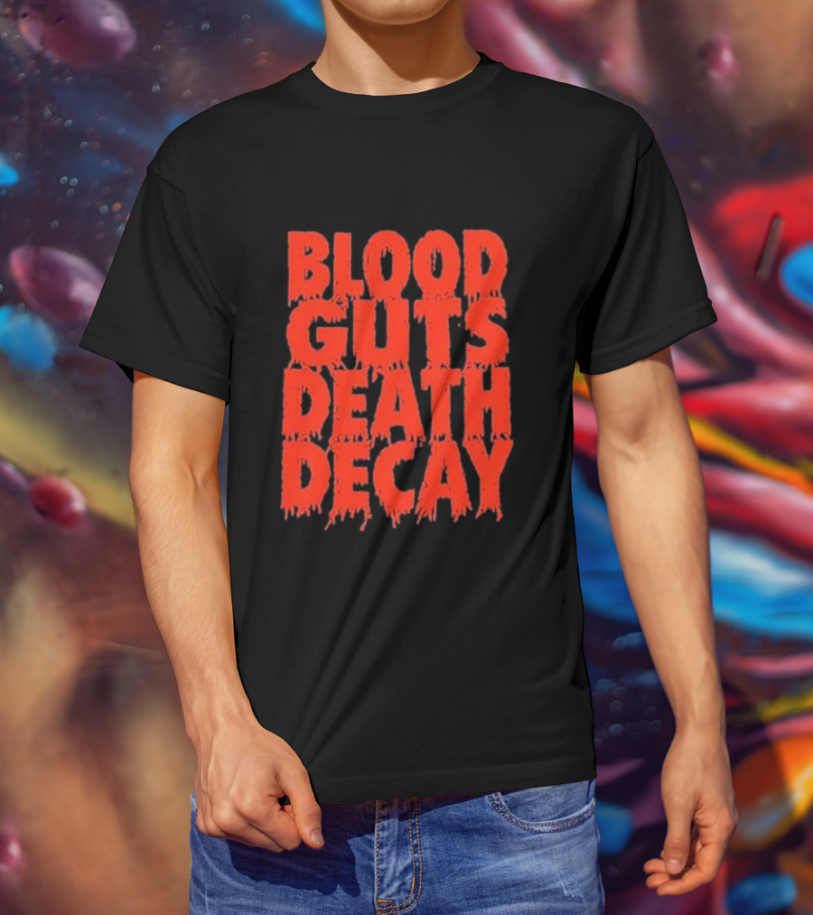 Blood Guts Death Decay Horror Typography T-Shirt