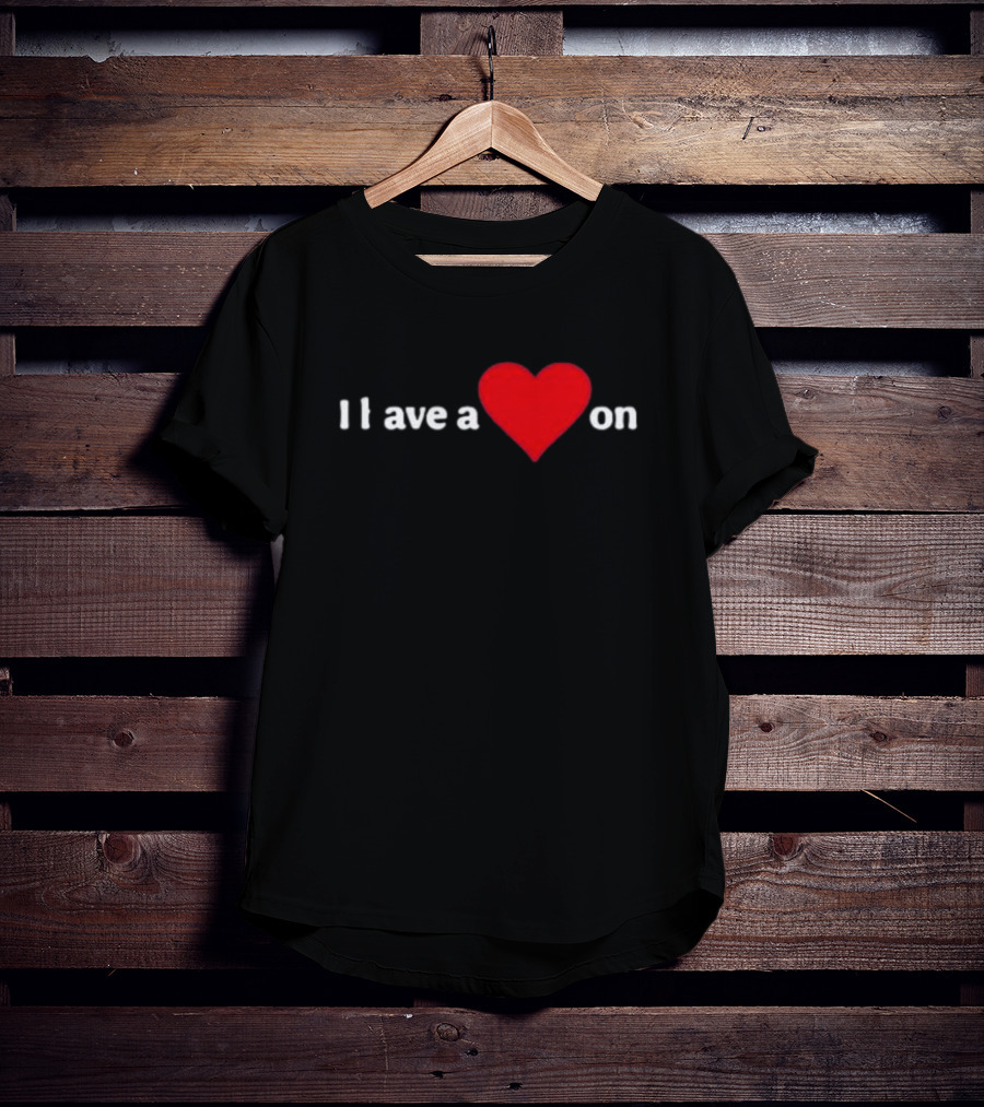 I Love A Heart On T-Shirt