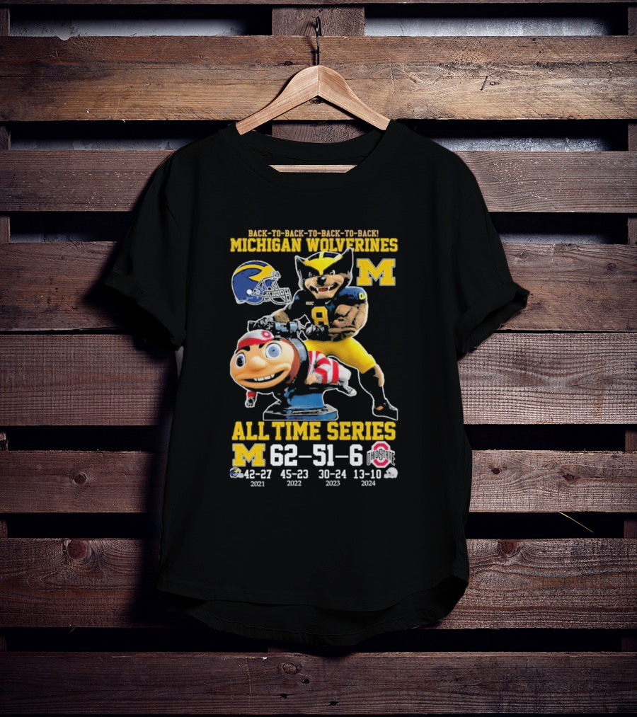 Back-to-Back-to-Back Michigan Wolverines All Time Series Beat Ohio T-Shirt