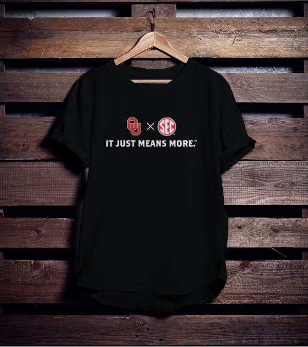 OU X SEC It Just Means More T-Shirt