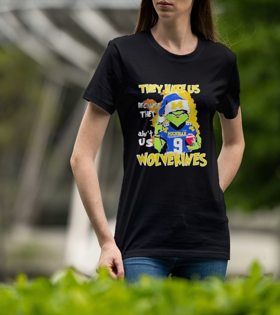 They Hate Us Because They Ain't Us Michigan Wolverines Grinch Santa Christmas T-Shirt