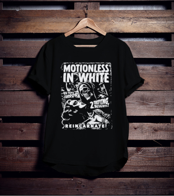 Motionless In White 10 Years Of Terror 2 Terrifying Nights Reincarnate T-Shirt