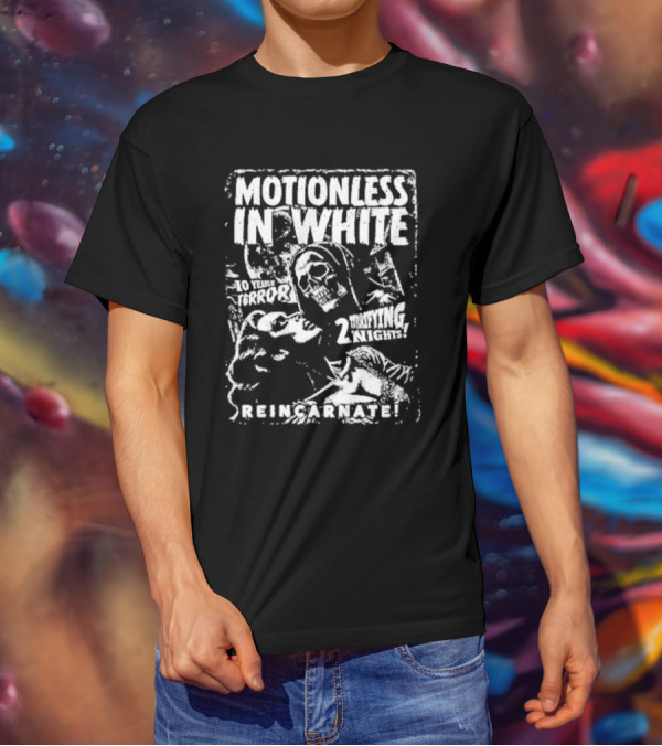 Motionless In White 10 Years Of Terror 2 Terrifying Nights Reincarnate T-Shirt