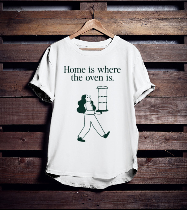 Home Is Where The Oven Is With Walking Person Carrying Tall Cake T-Shirt