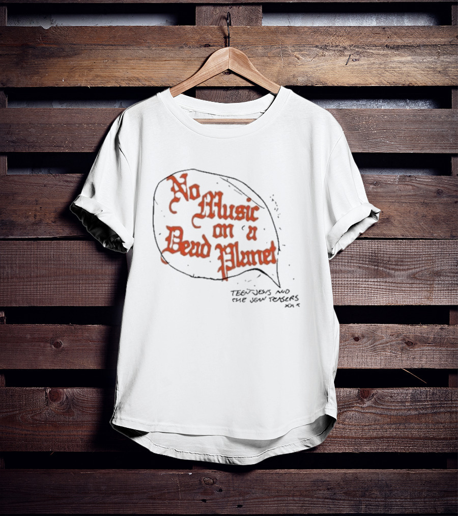No Music On A Dead Planet Teen Jesus And The Jean Teasers XOXO T-Shirt