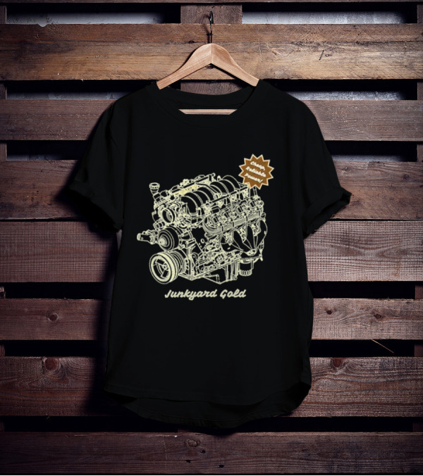 Cheap Reliable Power Junkyard Gold Engine T-Shirt