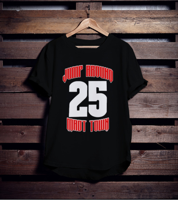 Wisconsin Badgers Jump Around 25 Mad Town T-Shirt
