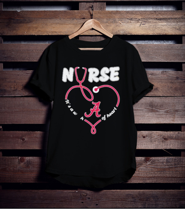 Alabama Crimson Tide Nurse A Work Of Heart T-Shirt