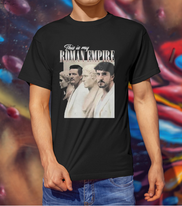 This Is My Roman Empire Pedro Pascal Paul Mescal Busts T-Shirt
