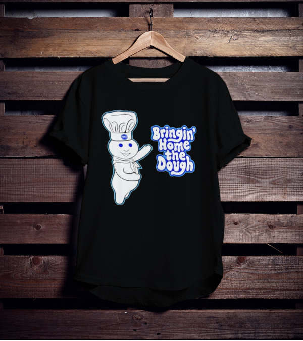 Pillsbury Doughboy Bringin' Home The Dough T-Shirt