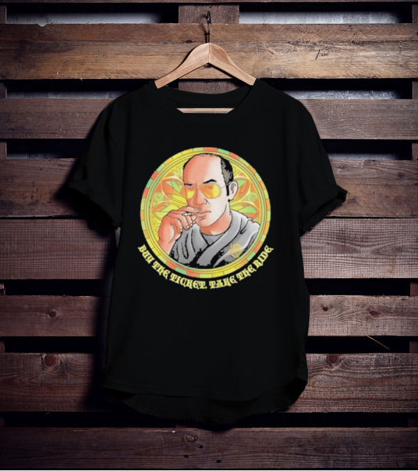 Patron Saint Series Buy The Ticket Take The Ride Hunter S. Thompson Iconic T-Shirt