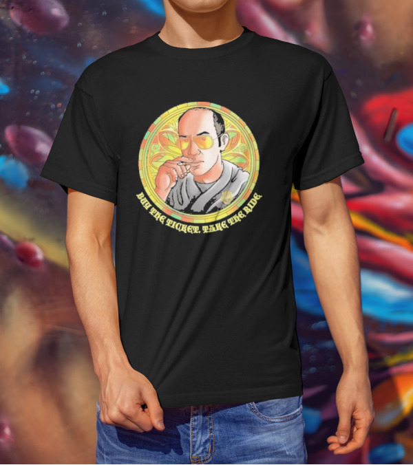 Patron Saint Series Buy The Ticket Take The Ride Hunter S. Thompson Iconic T-Shirt