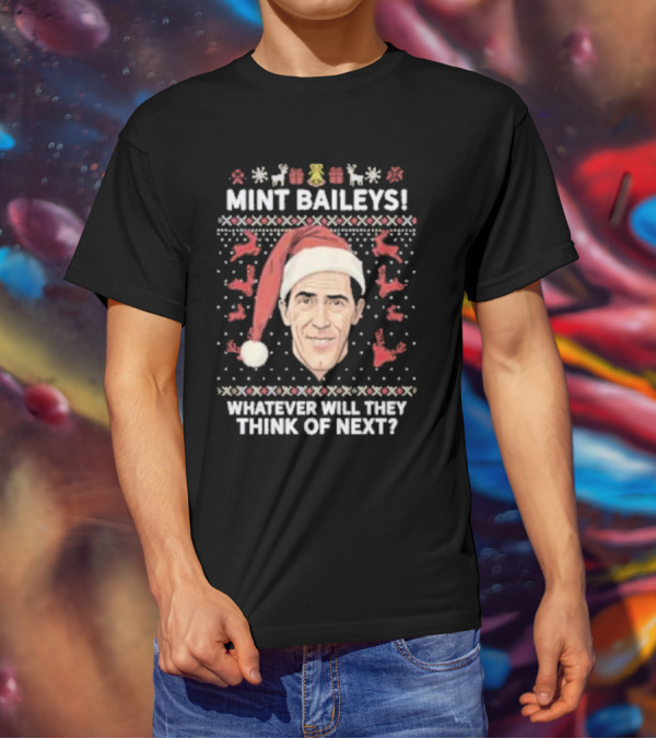 Mint Baileys Whatever Will They Think Of Next Santa Hat Ugly Christmas T-Shirt