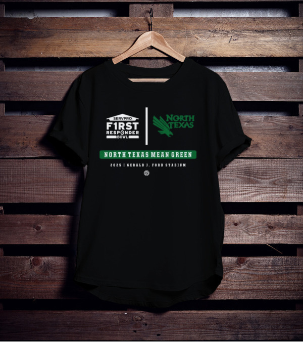 North Texas Mean Green Servpro First Responder Bowl 2025 Gerald J Ford Stadium Event T-Shirt
